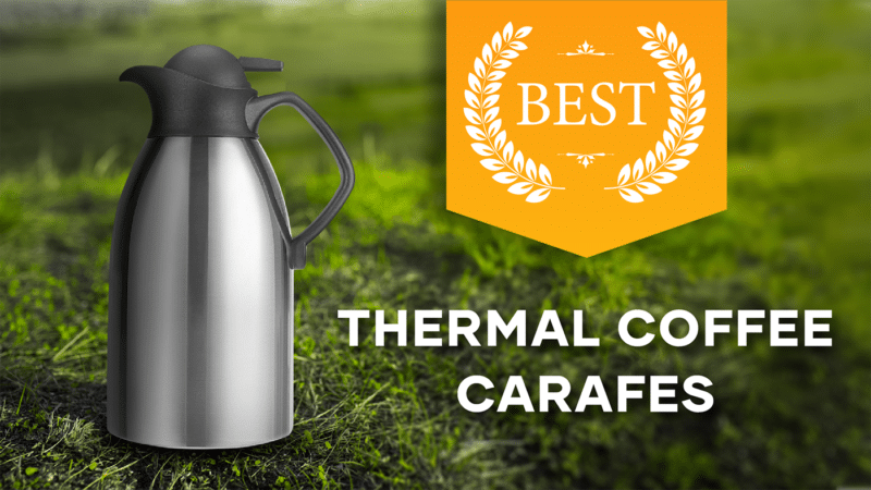 02_Best_Thermal_Coffee_Carafes_to_Keep_Your_Coffee_Hot_or_Cold_As(1)