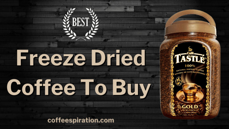 Best Freeze Dried Coffee To Buy in 2023