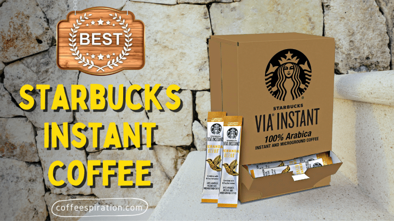 Best Starbucks Instant Coffee in 2023