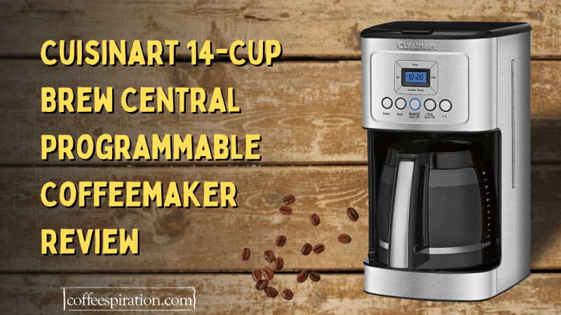 Cuisinart 14-Cup Brew Central Programmable Coffeemaker Review in 2023